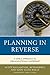 Planning in Reverse by Scott Ballantyne