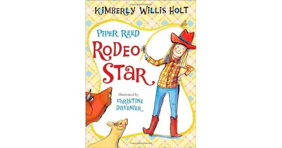 Piper Reed, Rodeo Star (Piper Reed 5) by Kimberly Willis Holt
