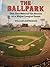 The Ballpark by William Jaspersohn