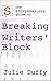 Breaking Writers' Block: A StoryADay.org Guide