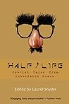 Half/Life by Laurel Snyder