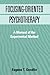 Focusing-Oriented Psychotherapy: A Manual of the Experiential Method (The Practicing Professional)