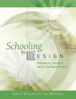 Schooling by Design: Mission, Action, and Achievement (Paperback)
