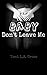 Baby Don't Leave Me