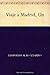 Viaje a Madrid, Un (Spanish Edition)