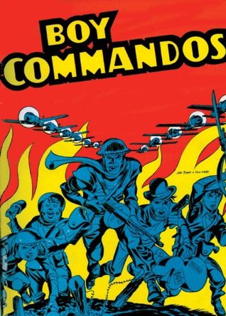The Boy Commandos, Vol. 1 (Hardcover)