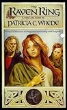 The Raven Ring by Patricia C. Wrede