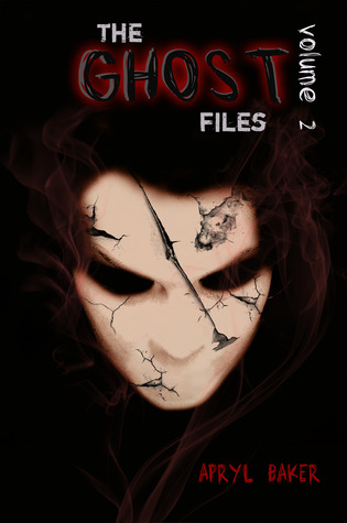 The Ghost Files 2 (The Ghost Files, #2)