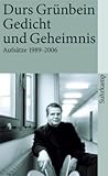 Gedicht und Geheimnis: Aufsätze 1990-2006