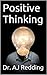 Positive Thinking: How to S...