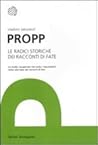 Le radici storiche dei racconti di fate by Vladimir Propp