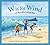 W is for Wind by Pat Michaels