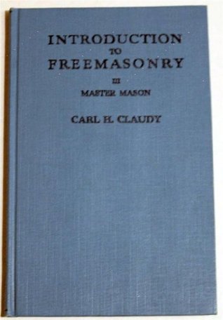 Introduction to Freemasonry III - Master Mason (Hardcover)