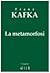 La metamorfosi by Franz Kafka