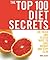 The Top 100 Diet Secrets by Anna Selby