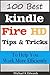 100 Best Kindle Fire HD Tip...