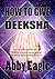 How to Give Deeksha