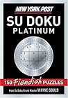 New York Post Platinum Su Doku: The Original and Official Puzzles by Wayne Gould for Those Who Master Beyond Gold