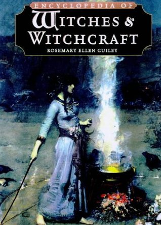The Encyclopedia of Witches and Witchcraft (Paperback)