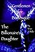 Gentlemen Prefer Burlesque (The Billionaire's Daughter Book 4)