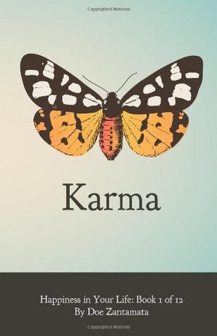 Karma (Happiness in Your Life, #1)