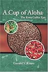 A Cup of Aloha: The Kona Coffee Epic