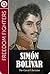 Freedom Fighters : Simón Bolívar