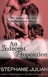An Indecent Proposition by Stephanie Julian