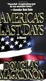 America's Last Days: A Novel America's Last Days: A Novel