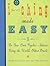 I Ching Made Easy: Be Your Own Psychic Advisor Using the World's Oldest Oracle