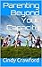 Parenting Beyond Your Capacity: How to Develop your Child Socially