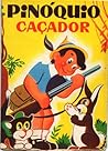 Pinóquio Caçador