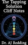 The Tapping Solution: Cliff Notes and Review