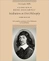 A Guided Tour of Rene Descartes' Meditations on First Philosophy A Guided Tour of Rene Descartes' Meditations on First Philosophy