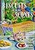 Biscuits and Scones: 62 Rec...