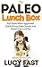 Paleo Lunch Box: Kid-Tested...