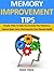 Memory Improvement Tips: Si...