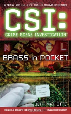 Brass in Pocket (CSI: Crime Scene Investigation, #12)