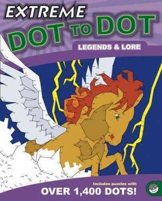 Legends & Lore (Extreme Dot to Dot)