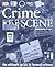 Crime Scene : The Ultimate Guide to Forensic Science