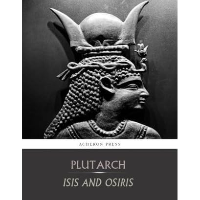 Isis And Osiris By Plutarch