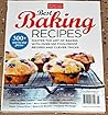 America's Test Kitchen - Best Baking Recipes - Over 300 Step By Step Photos America's Test Kitchen - Best Baking Recipes - Over 300 Step By Step Photos