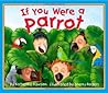 If You Were a Parrot