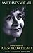 And That's Not All  by Joan Plowright