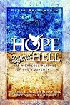 Hope Beyond Hell: The Righteous Purpose of God's Judgment