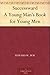 Successward A Young Man's Book for Young Men