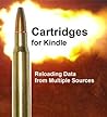 Load Data for the .308 Cartridge (Cartridges for Kindle)