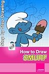 How To Draw Smurf : Step-By-Step Drawing Lessons for Children How To Draw Smurf : Step-By-Step Drawing Lessons for Children