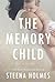 Memory Child, The (The Memory Child, 1)