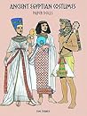 Ancient Egyptian Costumes Paper Dolls (Dover Paper Dolls)